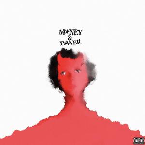 Money & Power (Explicit)