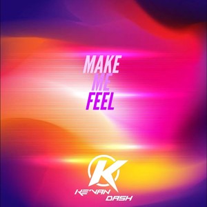 Make Me Feel