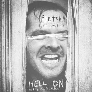 Hell On (feat. Just-B) [Explicit]