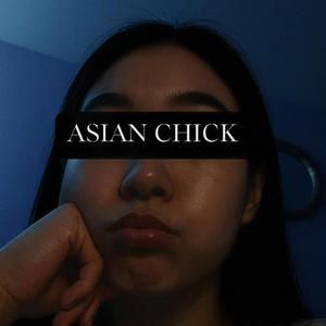 ASIAN CHICK (Explicit)