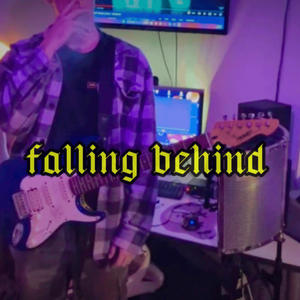 falling behind (Explicit)