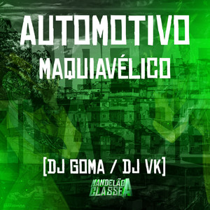 Automotivo Maquiavélico (Explicit)