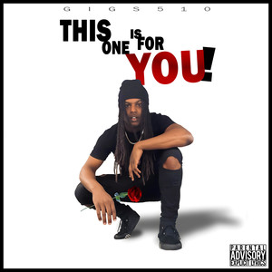 This One Is For You! (Explicit)