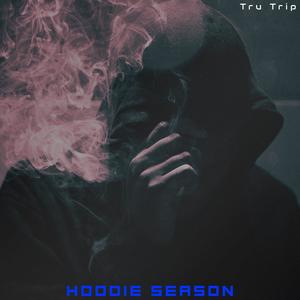 Hoodie Season (Explicit)