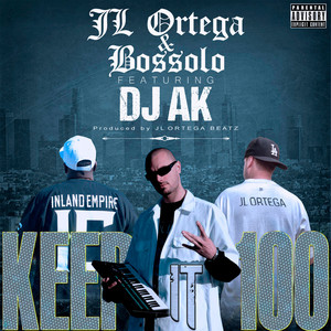 Keep It 100 (feat. DJ Ak) [Explicit]