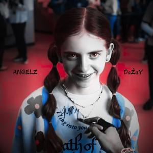 ANGELZ (Explicit)