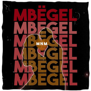 Mbëgel (Explicit)