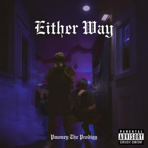 Either Way (Explicit)