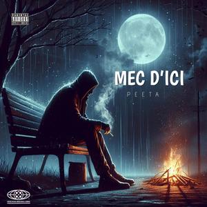 Mec D'ici (Explicit)