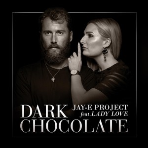 Dark Chocolate(feat. Lady Love)