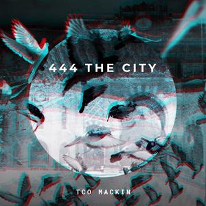 444 The City (Explicit)