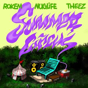 Summer Circus (feat. Nuglife & Theez) (Explicit)
