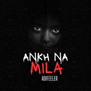 Ankh Na Mila