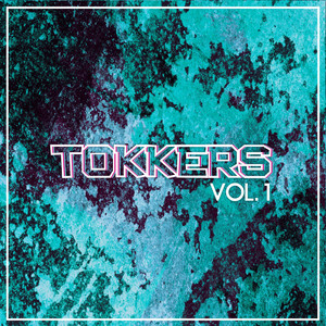 Tokkers, Vol. 1