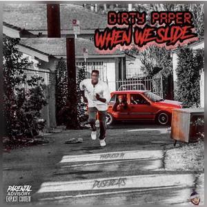 When We Slide (Explicit)