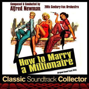 How to Marry a Millionaire (Original Soundtrack) [1953]