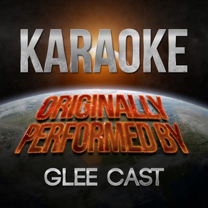 Roar (Originally Performed By Glee Cast|Karaoke Version)