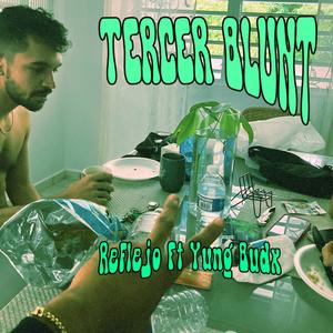 Tercer Blunt (feat. Yung Budx)