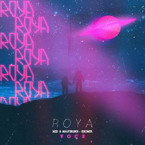 ROYA (Explicit)