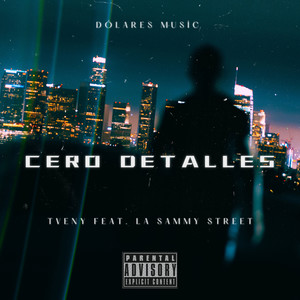 Cero Detalles (Explicit)