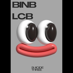 Suicide Three - BINB LCB (Explicit)