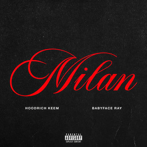 Milan (Explicit)