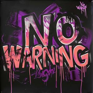 No Warning (feat. JJ Vacant)