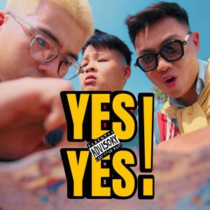 YES YES (feat. VY Nav & LOWRIDAZ)