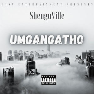 Umgangatho (Explicit)