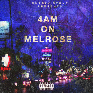 4am on Melrose (Explicit)
