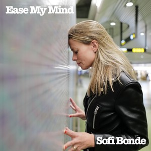 Ease My Mind