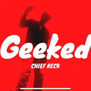 Geeked (Explicit)