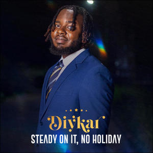 STEADY ON IT, NO HOLIDAY (Explicit)