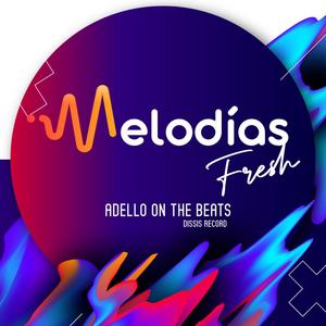 Meladias Fresh Beats #1