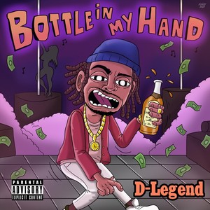 Bottle in My Hand (Explicit)