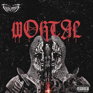 MORTAL (Explicit)