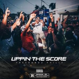 uppin the score (Explicit)