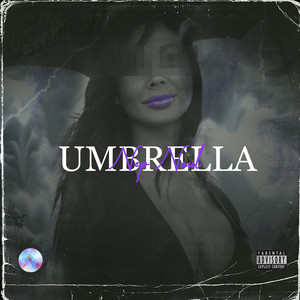 Umbrella (Explicit)