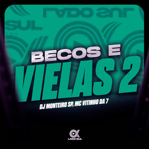 Becos e Vielas 2 (Explicit)