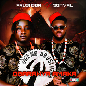 Ogaranya Amaka (Explicit)