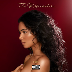 The Reformation: B-Side (Explicit)