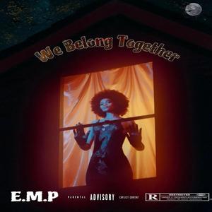 We Belong Together (feat. SB Gottii) [Explicit]