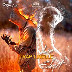 Trap Lin 4for Short (Explicit)