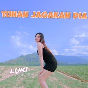 Tuhan Jagakan Dia