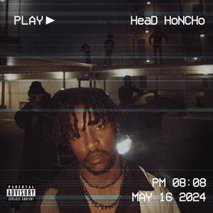 HeaD HoNCHo (Explicit)