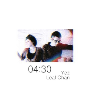 04: 30 (Prod. 胡颢严)