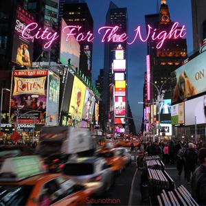 City For The Night (Explicit)