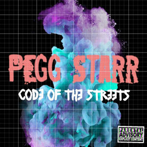 Code Of The Streets (Explicit)