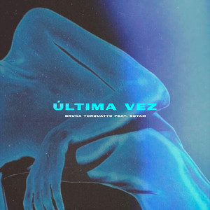 Última Vez (Explicit)