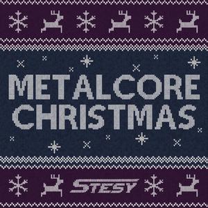 Metalcore Christmas (Explicit)